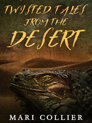 cover image of Twisted Tales From the Desert